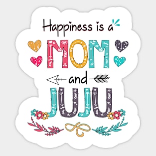 Happiness Is A Mom And Juju Wildflower Happy Mother's Day Sticker